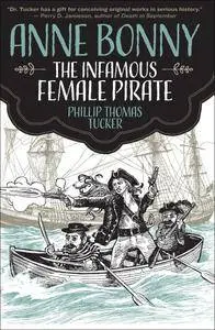 Anne Bonny the Infamous Female Pirate