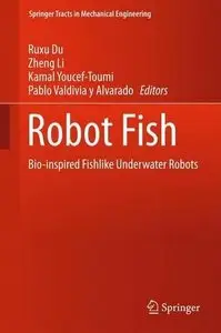 Robot Fish: Bio-inspired Fishlike Underwater Robots