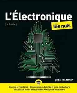 Cathleen Shamieh, "L'électronique pour les Nuls", 3 éd.