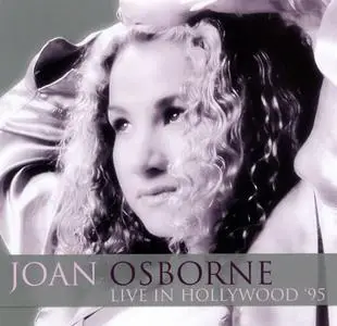 Joan Osborne - Live in Hollywood '95 (2016) [Bootleg]