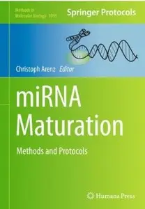 miRNA Maturation: Methods and Protocols [Repost]