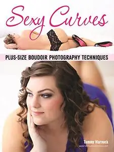 Sexy Curves: Plus-Size Boudoir Photography Techniques (Repost)