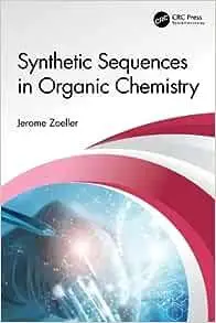 Synthetic Sequences in Organic Chemistry
