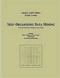 Self Organising Data Minig (Repost)