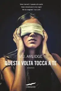 M.J. Arlidge - Questa volta tocca a te (Repost)
