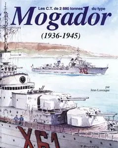 Les C.T. de 2880 tonnes du type Mogador (1936-1945) (repost)