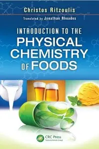 Introduction to the Physical Chemistry of Foods (repost)