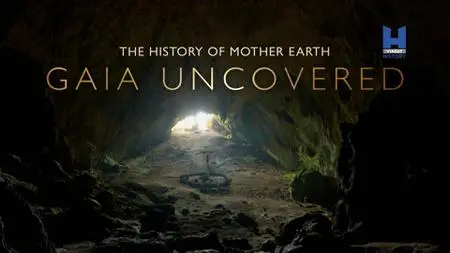 History of Mother Earth: Gaia Uncovered (2021)