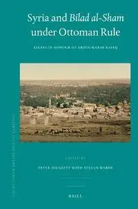 Syria and Bilad al-Sham under Ottoman Rule (repost)