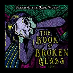 Sarah and the Safe Word - The Book of Broken (2023) [Official Digital Download 24/96]