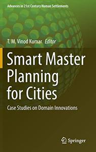 Smart Master Planning for Cities: Case Studies on Domain Innovations