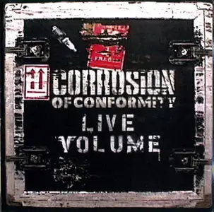 Corrosion Of Conformity - Live Volume (2001)