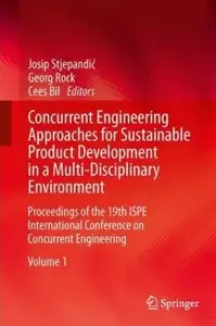 Concurrent Engineering Approaches for Sustainable Product Development in a Multi-Disciplinary Environment