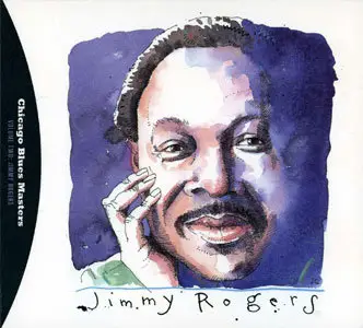 Jimmy Rogers - Complete Shelter Recordings Chicago Blues Masters (1995) [Re-Up]