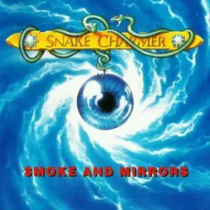 Snake Charmer - Smoke And Mirrors (1993)