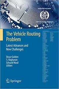 The Vehicle Routing Problem: Latest Advances and New Challenges (Repost)