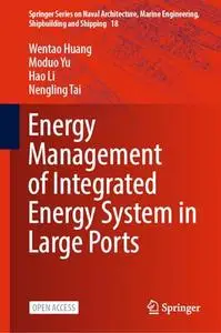 Energy Management of Integrated Energy System in Large Ports