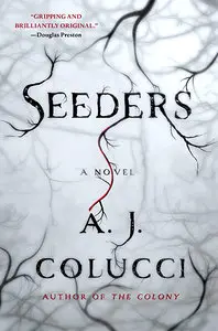 Seeders: A Novel