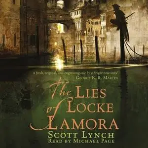 «The Lies of Locke Lamora» by Scott Lynch