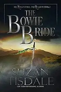 The Bowie Bride: Book Two of The Mackintoshes and McLarens
