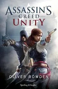 Oliver Bowden - Assassin's Creed vol.07. Unity