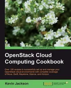 «OpenStack Cloud Computing Cookbook» by Kevin Jackson