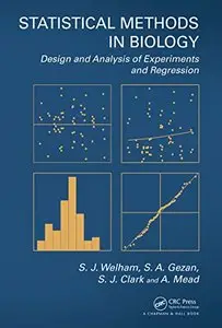 Statistical Methods in Biology: Design and Analysis of Experiments and Regression (repost)