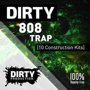 Dirty Production Dirty 808 Trap Kits WAV MiDi