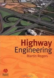 Highway Engineering By Martin Rogers