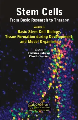 Stem Cells: From Basic Research to Therapy, Volume 1: Basic Stem Cell Biology, Tissue Formation during Development... (repost)