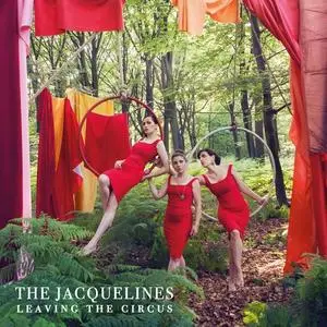 The Jacquelines - Leaving the Circus (2018)