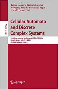 Cellular Automata and Discrete Complex Systems