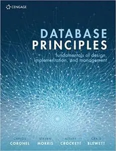 Database Principles: Fundamentals of Design, Implementation, and Management