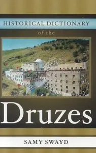 Historical Dictionary of the Druzes (Repost)