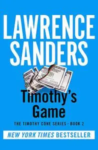«Timothy's Game» by Lawrence Sanders