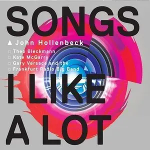 John Hollenbeck - Songs I Like A Lot (2013)