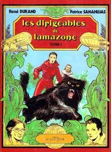 Les dirigeables de l'Amazone 1 - Les dirigeables de l'Amazone