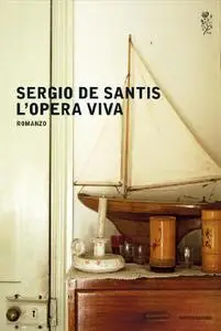 Sergio de Santis - L'opera viva