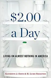 $2.00 a Day: Living on Almost Nothing in America