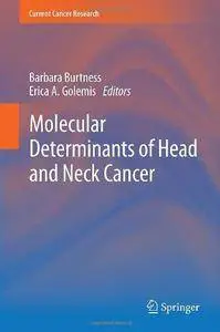 Molecular Determinants of Head and Neck Cancer (Repost)