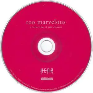 VA - Too Marvelous: A Collection Of Jazz Classics (2001)