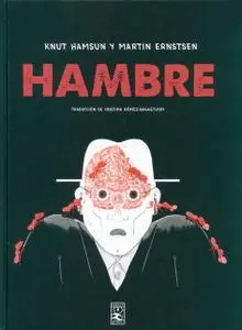 Hambre, de Knut Hamsun & Martin Ernstsen