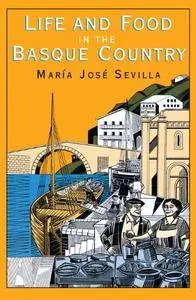 Life and Food in the Basque Country