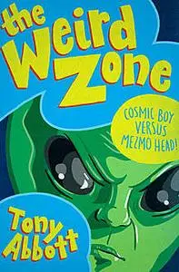 «Cosmic Boy Versus Mezmo Head» by Tony Abbott