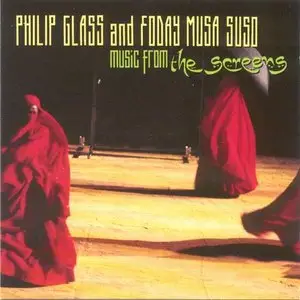 Philip Glass & Foday Musa Suso - Music From 'The Screens'