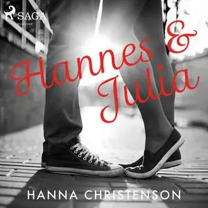 «Hannes och Julia» by Hanna Christenson