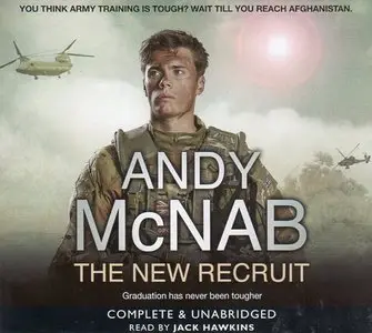 The New Recruit: Liam Scott Book 1 by Andy McNab
