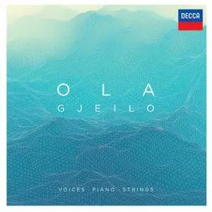 Ola Gjeilo - Voices, Piano, Strings (2016) [Official Digital Download 24/96]