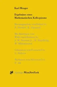 Karl Menger: Ergebnisse Eines Mathematischen Kolloquiums by Egbert Dierker