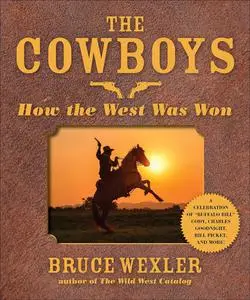 The Cowboys: How the West Was Won